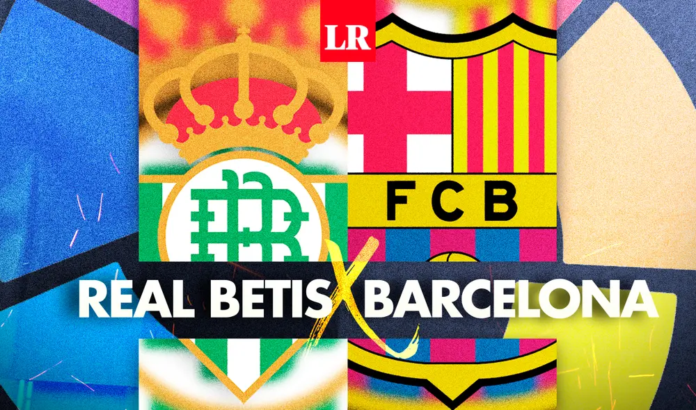 Real Betis recibe al FC Barcelona por LaLiga Santander. Foto: composición Fabrizio Oviedo/La República
