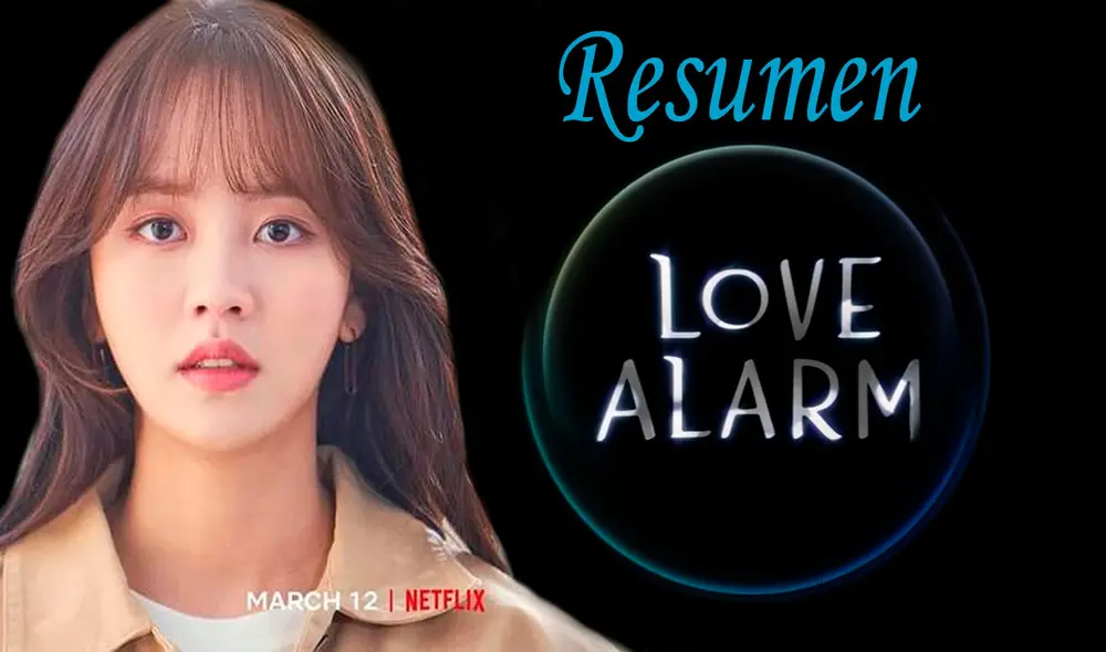 Breve resumen de Love alarm antes del estreno de la segunda temporada. Foto: composición LR / Netflix