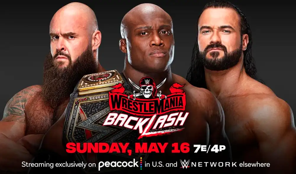 Braun Strowman, Bobby Lashley contra Drew McIntyre chocarán en WWE WrestleMania Backlash 2021. Foto: WWE Braun Strowman, Bobby Lashley contra Drew McIntyre chocarán en WWE WrestleMania Backlash 2021. Foto: WWE