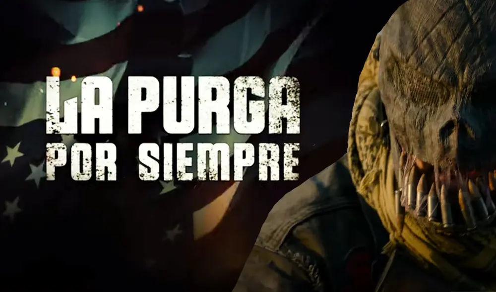 Forever purge podría darle fin a la popular franquicia de terror. Foto: Universal/composición