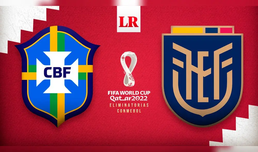 Brasil y Ecuador juegan por la fecha 7 de las Eliminatorias Qatar 2022. Foto: composición de Fabrizio Oviedo / La República Brasil y Ecuador juegan por la fecha 7 de las Eliminatorias Qatar 2022. Foto: composición de Fabrizio Oviedo / La República