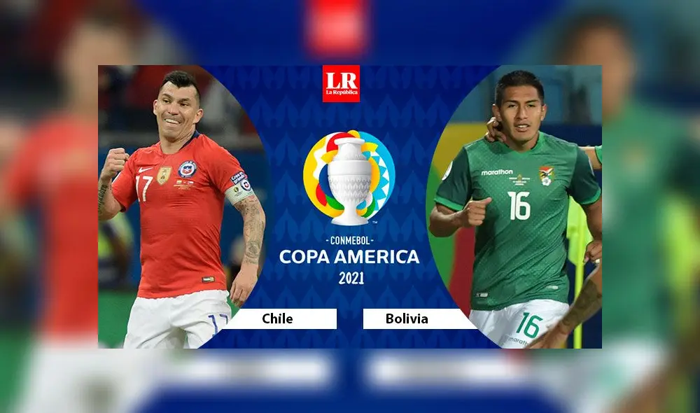 Bolivia y Chile se enfrentan por la jornada 2 del Grupo B de la Copa América 2021. Foto: La República