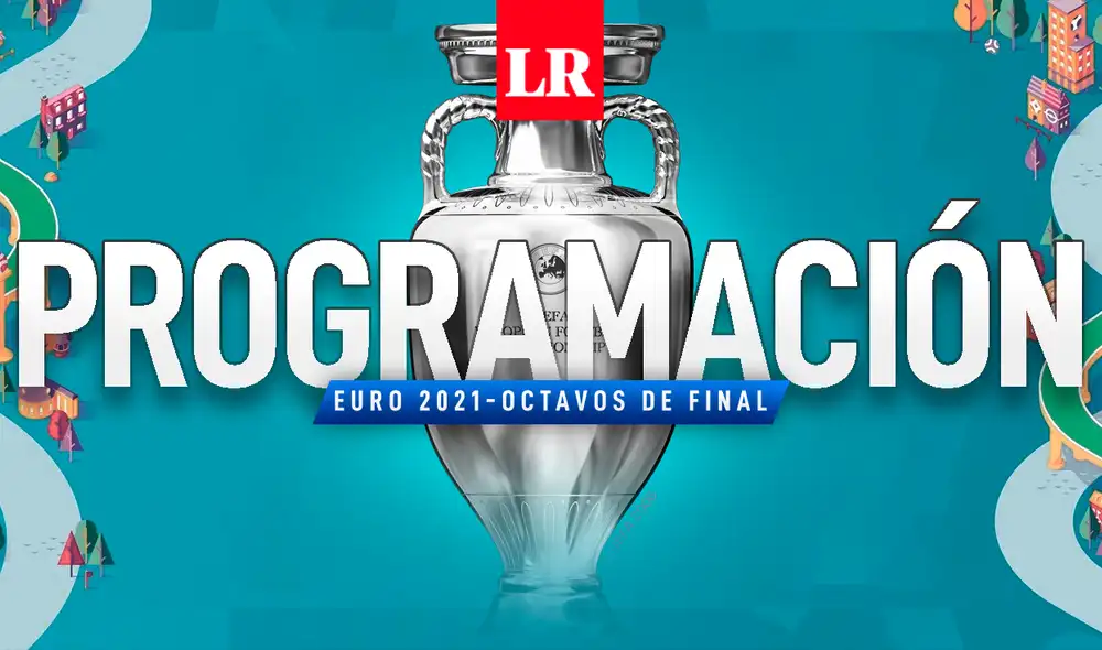 Los octavos de final de la Eurocopa 2021 se disputará del sábado 26 hasta el martes 29 de junio. Foto: Fabrizio Oviedo/La República Los octavos de final de la Eurocopa 2021 se disputará del sábado 26 hasta el martes 29 de junio. Foto: Fabrizio Oviedo/La República