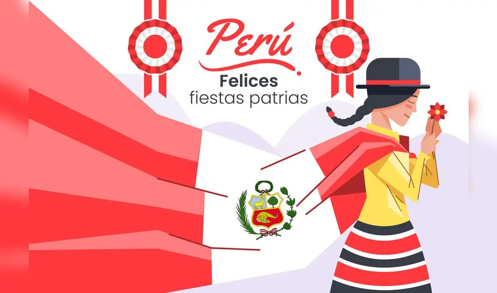 ¡Felices Fiestas Patrias 2021! Foto: Difusión ¡Felices Fiestas Patrias 2021! Foto: Difusión
