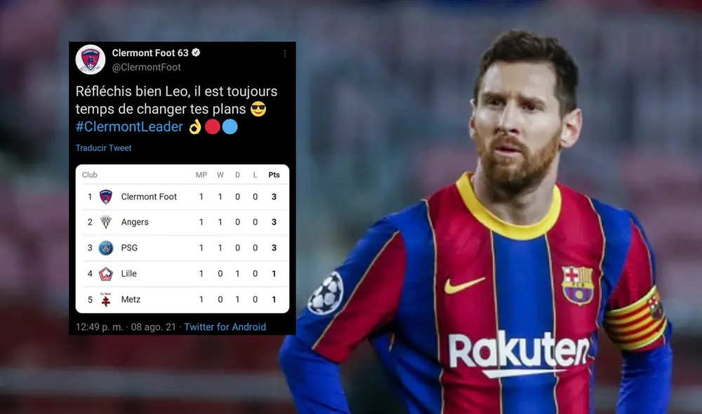 Clermont incita a que Messi cambie de opinión de fichar por el PSG. Foto: Difusión / Twitter Clermont incita a que Messi cambie de opinión de fichar por el PSG. Foto: Difusión / Twitter