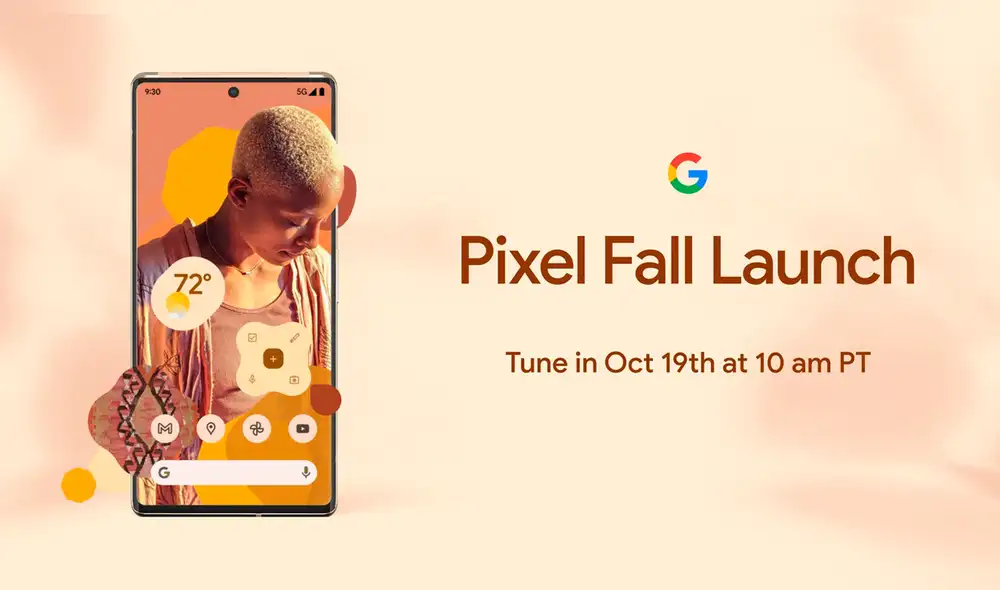 No te pierdas del evento. Estará disponible a través de YouTube o la página principal del Pixel 6. Foto: Google