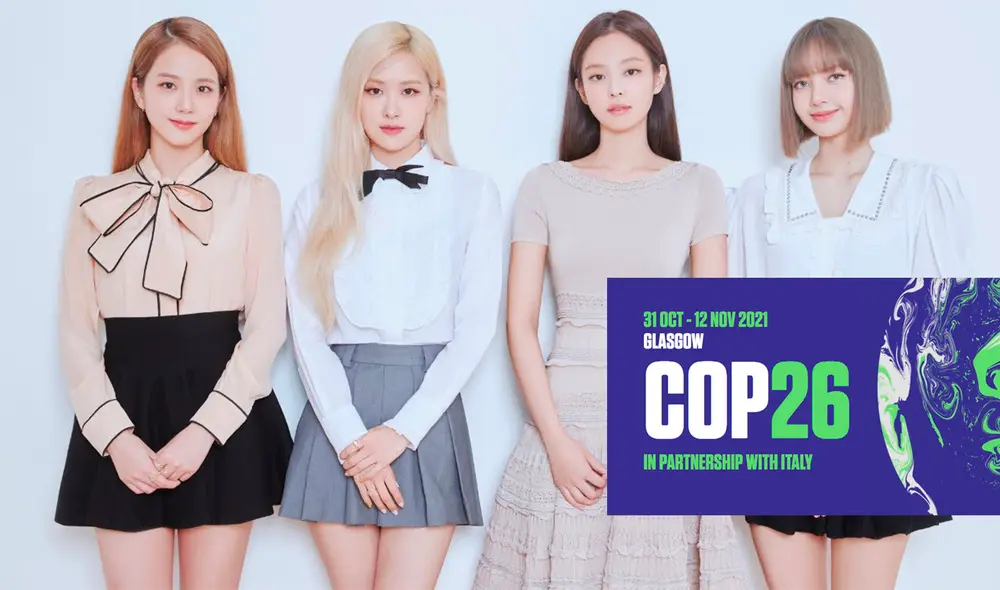 Mensaje de BLACKPINK resonó en las redes sociales. Foto: YG/COP26 Mensaje de BLACKPINK resonó en las redes sociales. Foto: YG/COP26