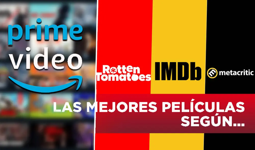Tres de las mejores páginas de críticas aprueban gran parte de las producciones de Amazon Prime Video. Foto: composición Tres de las mejores páginas de críticas aprueban gran parte de las producciones de Amazon Prime Video. Foto: composición