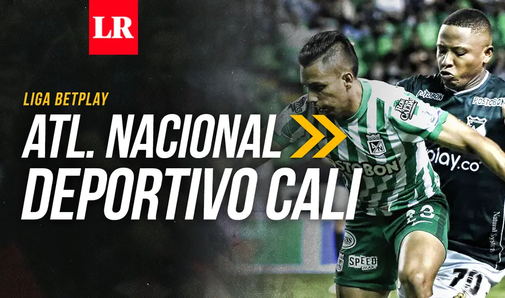 Atlético Nacional vs. Deportivo Cali se enfrentarán este miércoles 8 de diciembre por la Liga BetPlay 2021. Foto: composición LR/Gerson Cardoso Atlético Nacional vs. Deportivo Cali se enfrentarán este miércoles 8 de diciembre por la Liga BetPlay 2021. Foto: composición LR/Gerson Cardoso