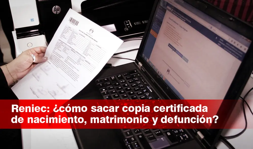 Obtén tus copias y actas certificadas de nacimiento, matrimonio y defunción en el Reniec virtual o presencial con las siguientes recomendaciones. Foto: composición/Andina Obtén tus copias y actas certificadas de nacimiento, matrimonio y defunción en el Reniec virtual o presencial con las siguientes recomendaciones. Foto: composición/Andina