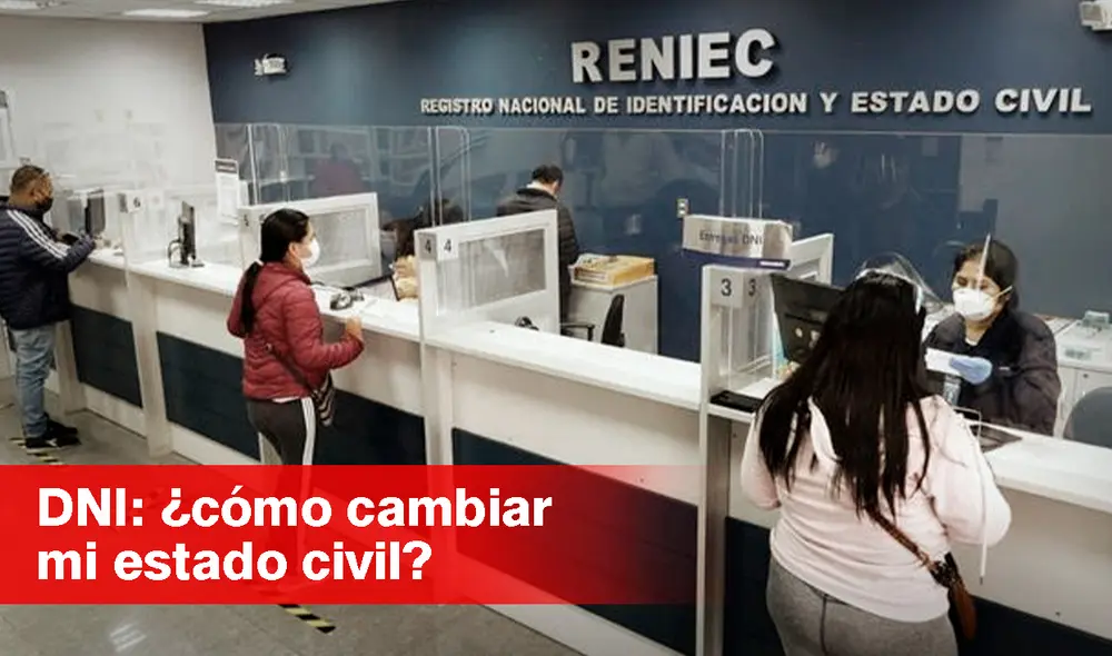 La Reniec ha implementado distintas maneras para que puedas realizar el cambio de tu estado civil en tu DNI. Foto: composición LR/ Andina