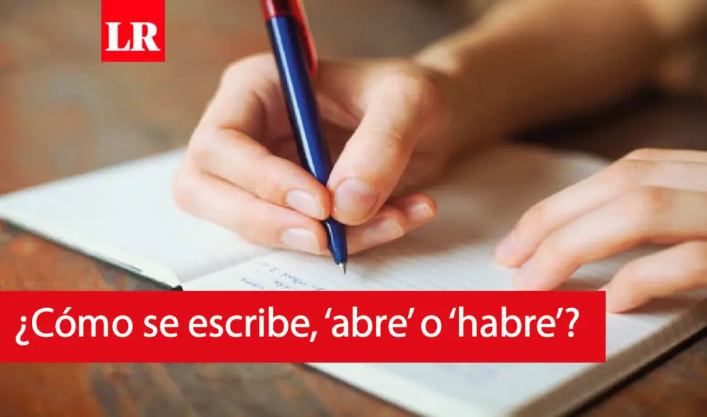A pesar que suenen similar, ‘abre’ o ‘habre’ presentan una gran diferencia.