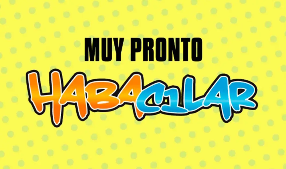 Habacilar 2022: conoce todos los detalles del próximo estreno del programa juvenil. Foto: América TV