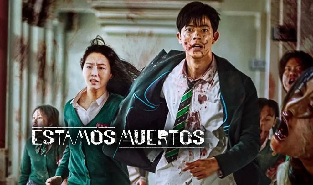 Estamos muertos se ha convertido en el nuevo éxito de Netflix. Foto: Netflix