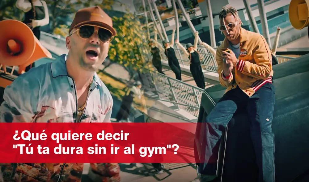 Conoce qué quiere decir "Tú ta dura sin ir al gym", frase popular de la canción "Fiel", hit del verano 2021. Foto: composición LR/captura de YouTube/ Wisin