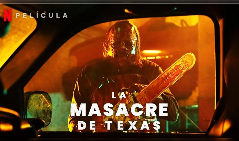 La masacre de Texas de Netflix es una de las películas más populares en la catálogo de la plataforma. Foto: composición LR/Netflix