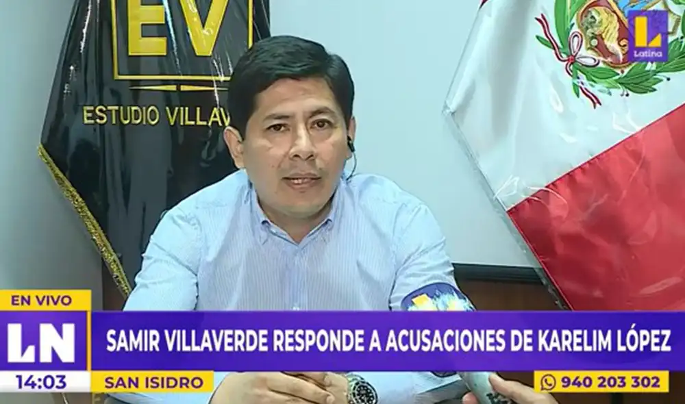 El empresario Samir Villaverde negó conocer a Karelim López y señaló que "todo lo que se dice sobre su persona es falso". Foto: captura de video/Latina
