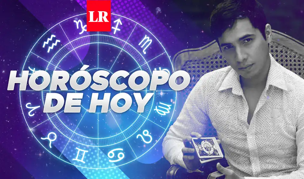 Horóscopo de hoy. Averigua qué te deparan los astros en el amor, dinero y trabajo. Foto: composición de La República Horóscopo de hoy. Averigua qué te deparan los astros en el amor, dinero y trabajo. Foto: composición de La República