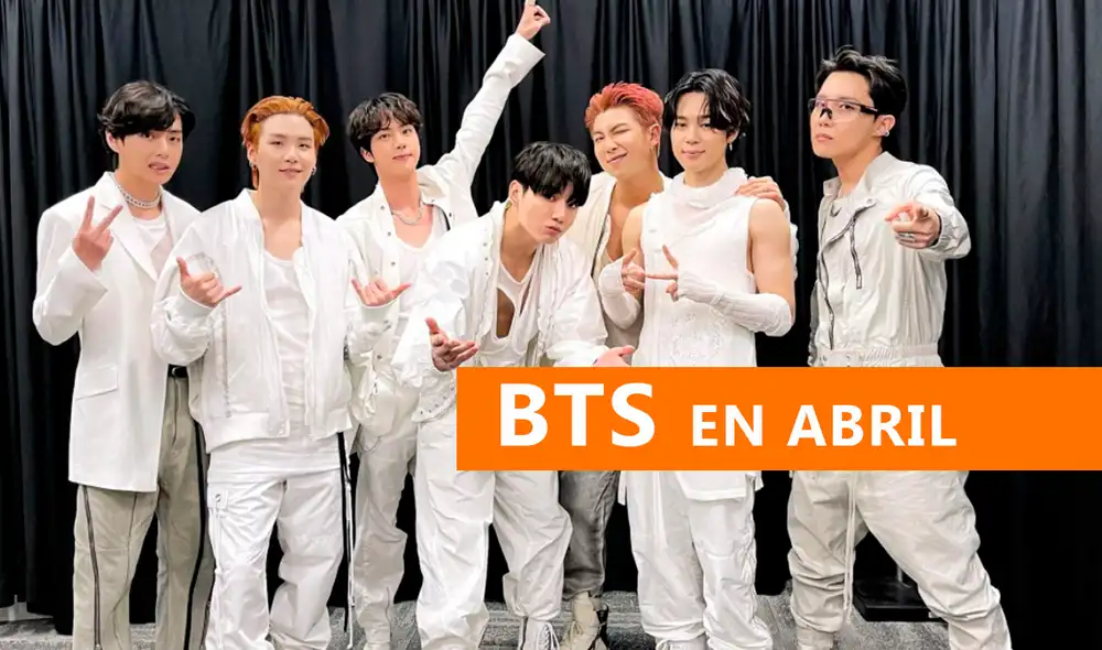 ¿Cuál es la agenda de eventos de BTS en abril? Repasa las fechas confirmadas aquí. Foto: composición/Twitter