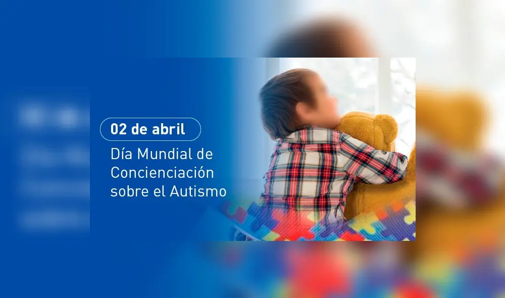 Desde el 2008, todos los años se celebra el Día Mundial de Concienciación sobre el Autismo. Foto: Gobierno del Perú