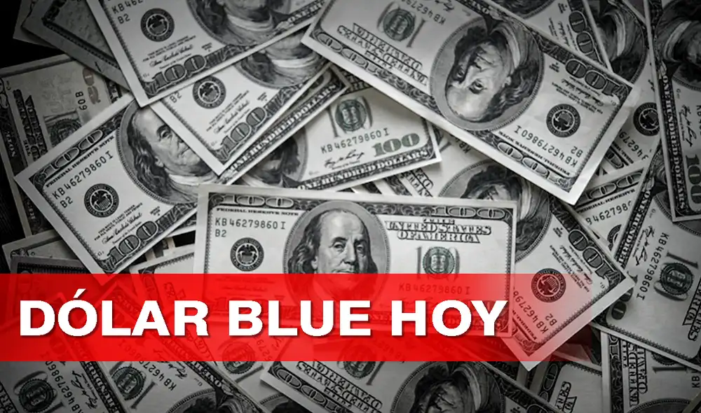 Entérate a cuánto está el dólar blue hoy. Foto: composición de Jazmin Ceras / La República Entérate a cuánto está el dólar blue hoy. Foto: composición de Jazmin Ceras / La República