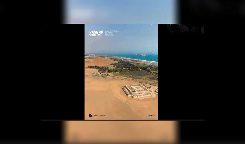 Portada del libro "Ideas de hábitat" que presenta cincuenta y dos de la arquitectura peruana.