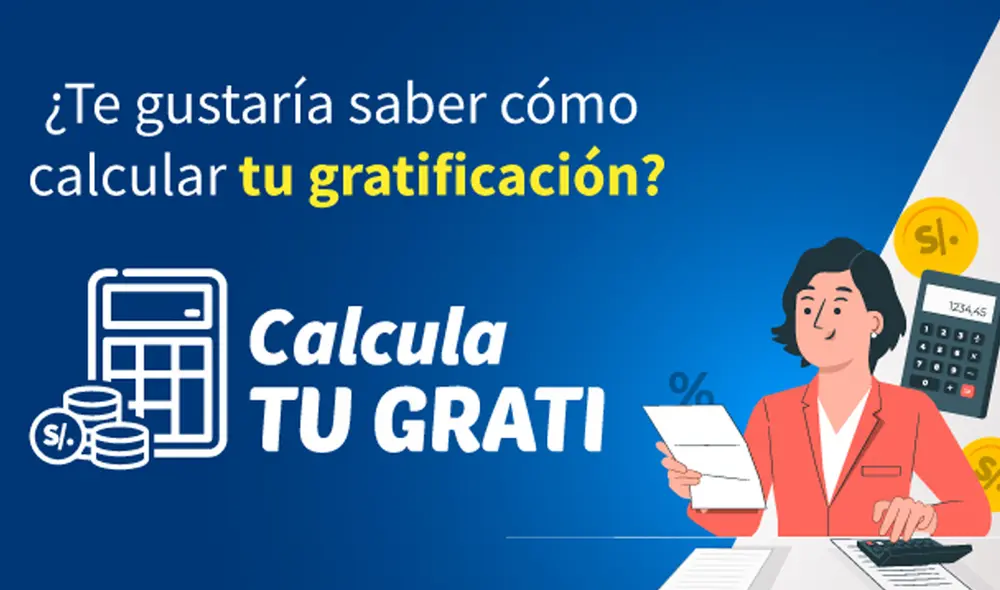 Calcula tu gratificación de julio 2022. Foto: Sunafil