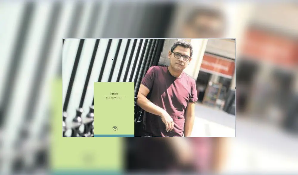 El poeta Jorge Díaz Untiveros. Al lado, la portad de su último poemario. Fo0tocomposición: La República