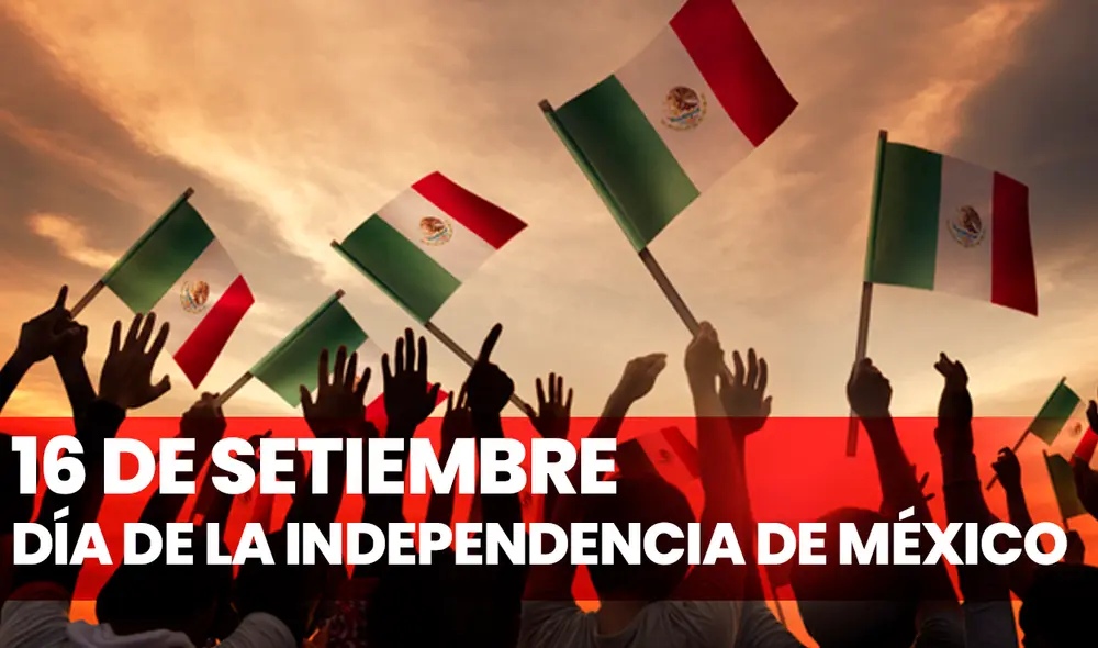El 16 de setiembre de 1810 inició la independencia de México. Foto: composición LR/iStockphoto El 16 de setiembre de 1810 inició la independencia de México. Foto: composición LR/iStockphoto