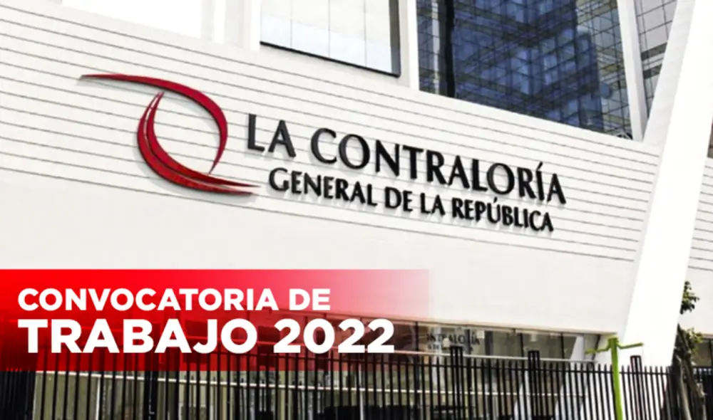 Convocatorias de trabajo 2022: Contraloría ofrece empleos con sueldos desde 4 000 soles. Foto: composición de Jazmin Ceras/La República/Andina Convocatorias de trabajo 2022: Contraloría ofrece empleos con sueldos desde 4 000 soles. Foto: composición de Jazmin Ceras/La República/Andina