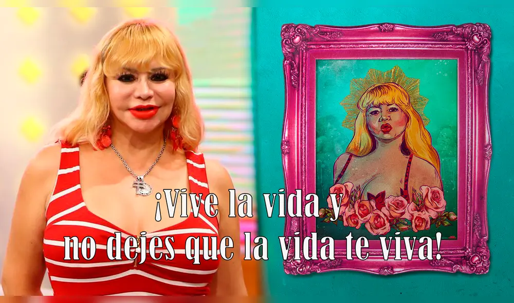 Descubre cómo surgió la icónica frase "Vive la vida y no dejes que la vida te viva" de Susy Díaz. Foto: composición LR/instagram/Jugogastrico-studio.com