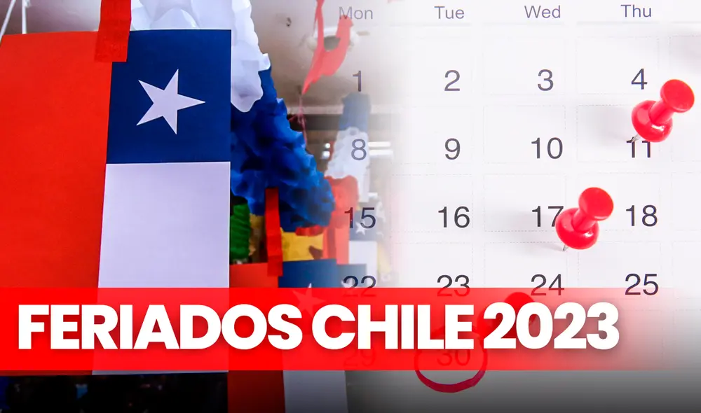 Calendario de Chile 2023 con todos los días festivos a nivel nacional. Foto: composición de Fabrizio Oviedo/LR Calendario de Chile 2023 con todos los días festivos a nivel nacional. Foto: composición de Fabrizio Oviedo/LR