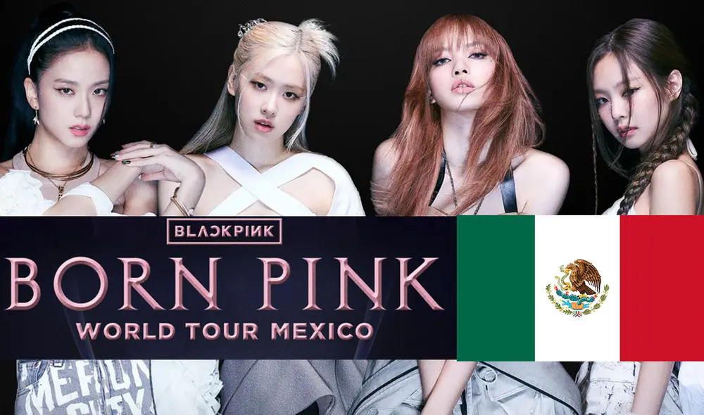 BLACKPINK en México, 2023 concierto BLACKPINK en México, 2023 concierto