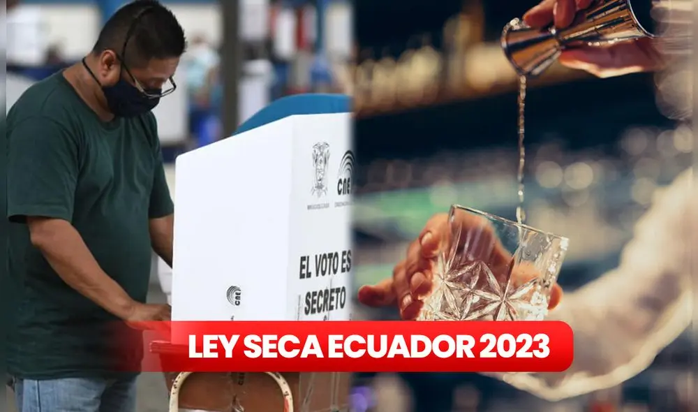 Conoce más detalles de la Ley Seca en Ecuador por motivo de las elecciones 2023. Foto: composición LR/ Oromartv/ Freepik