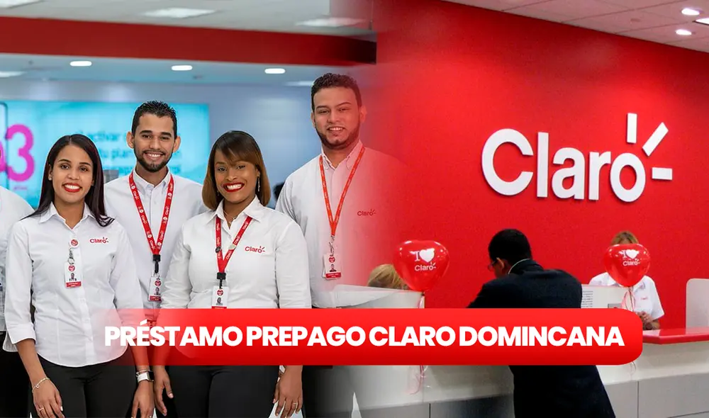Consigue tu préstamo prepago en Claro Dominicana siguiendo unos simples pasos. Foto: Composición LR/Claro Consigue tu préstamo prepago en Claro Dominicana siguiendo unos simples pasos. Foto: Composición LR/Claro