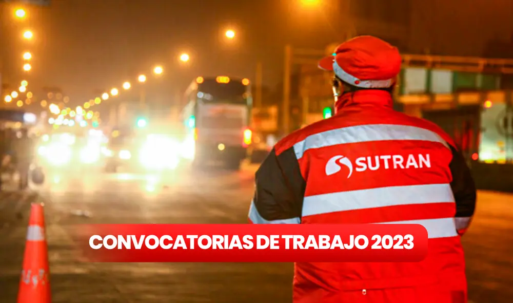 Postula a estos puestos en Sutran. Foto: composición LR/Sutran