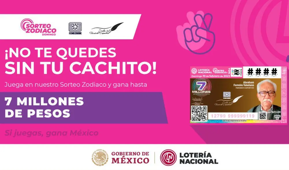 Lotería de México, sorteo Zodiaco, trae 7 millones de pesos como premio HOY, 19 de febrero. Foto: Lotería Nacional Lotería de México, sorteo Zodiaco, trae 7 millones de pesos como premio HOY, 19 de febrero. Foto: Lotería Nacional