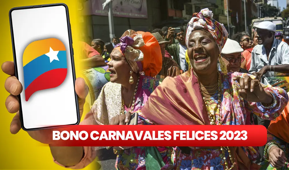 ¿Tuviste problemas para cobrar el Bono Carnavales Felices 2023? Aún tienes chance de recibirlo por el Sistema Patria. Foto: composición LR/Freepik/Sistema Patria/Miguel Zambrano/AFP ¿Tuviste problemas para cobrar el Bono Carnavales Felices 2023? Aún tienes chance de recibirlo por el Sistema Patria. Foto: composición LR/Freepik/Sistema Patria/Miguel Zambrano/AFP