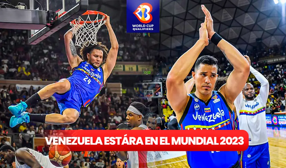 Venezuela estará presente en el próximo Mundial de Básquet 2023. Foto: composición LR/ FIBA Venezuela estará presente en el próximo Mundial de Básquet 2023. Foto: composición LR/ FIBA