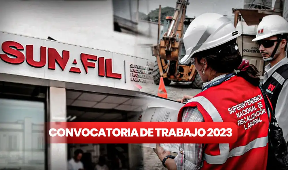 La Sunafil ofrece diversas oportunidades de trabajo. Foto: composición LR