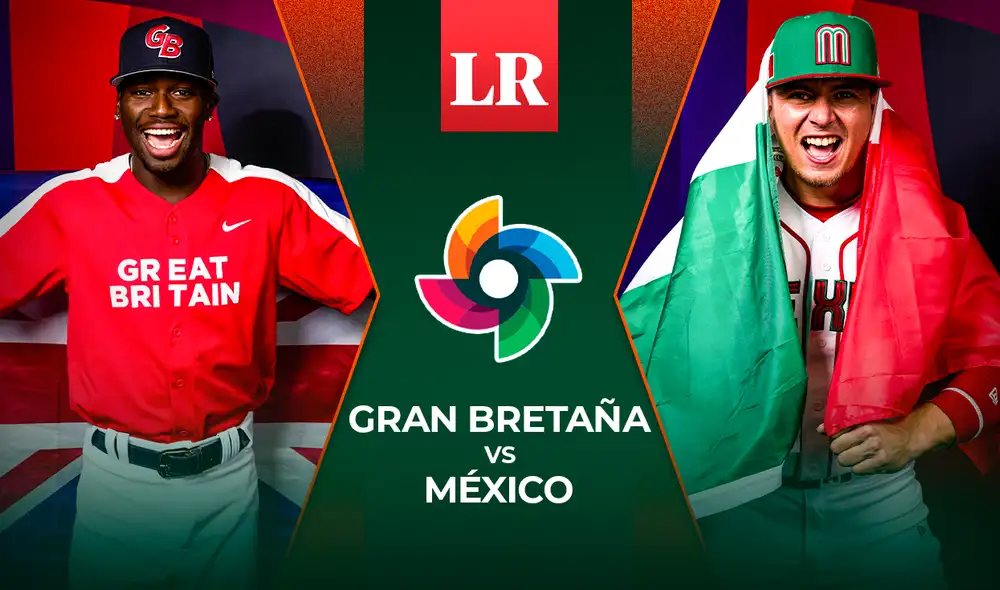 Sigue EN VIVO el juego entre Gran Bretaña vs. México por el Grupo C del Clásico Mundial de Béisbol 2023. Foto: composición LR/La República