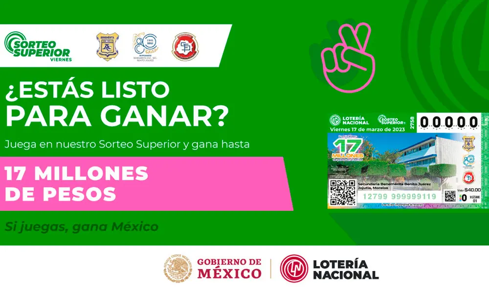 Con el Sorteo Superior de HOY, 17 de marzo, puedes ganar 17 millones de pesos. Foto: Lotería Nacional