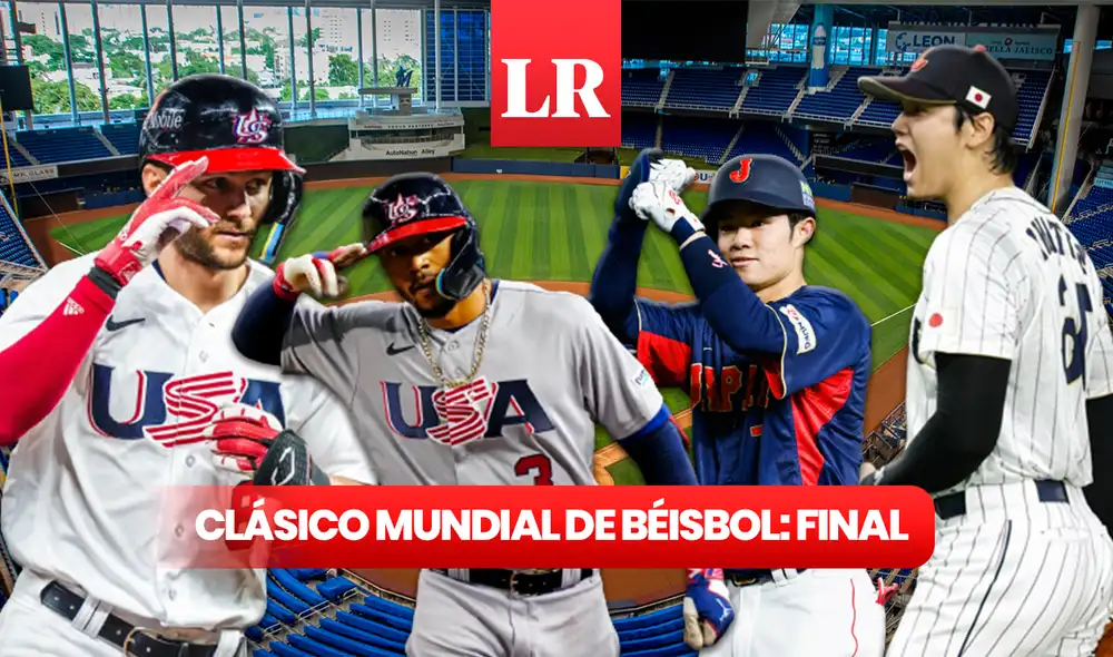 Conoce el horario, sede y canales para ver la final del Clásico Mundial de Béisbol 2023. Foto: Composición LR/WBCBaseball Conoce el horario, sede y canales para ver la final del Clásico Mundial de Béisbol 2023. Foto: Composición LR/WBCBaseball