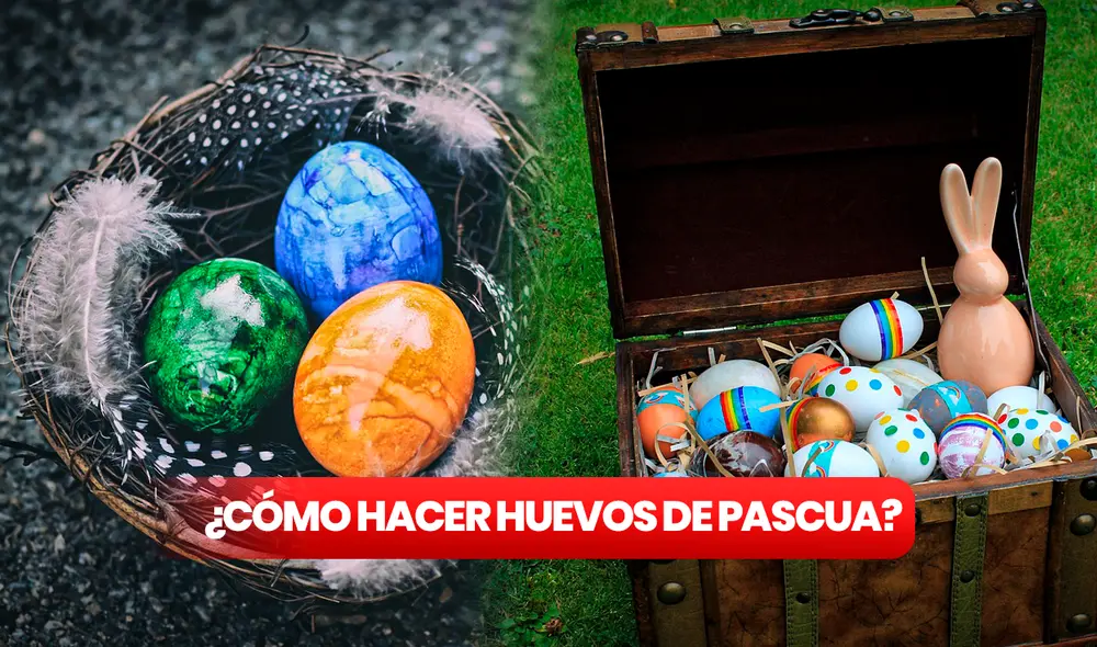 Aprende a hacer huevos de Pascua de manera fácil. Foto: composición LR/Pixabay