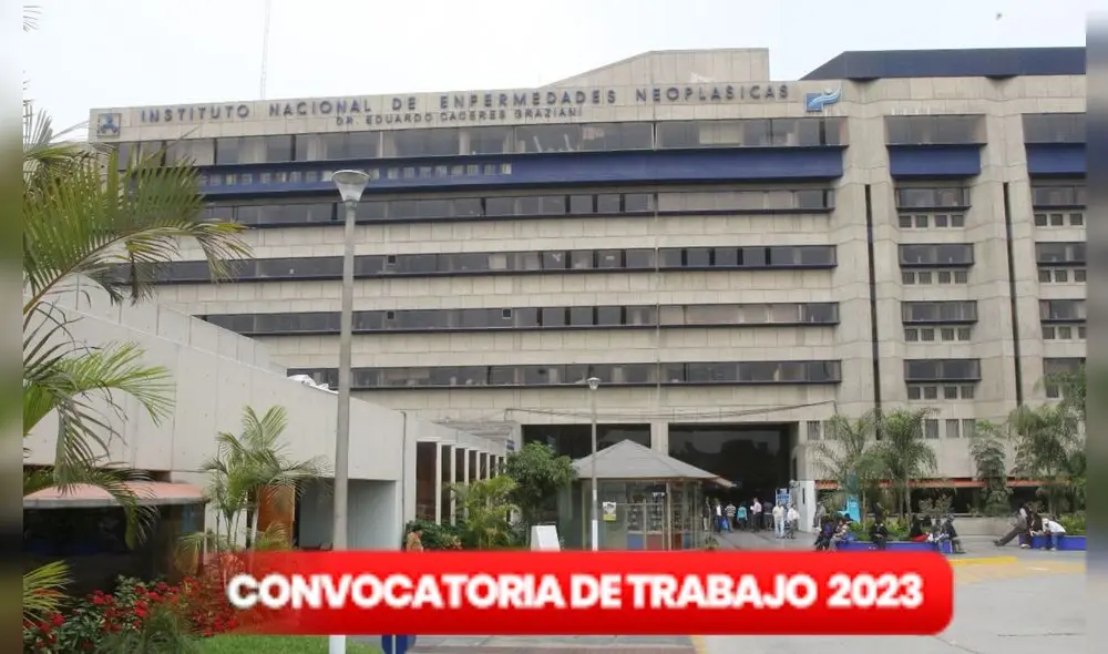 Convocatoria de trabajo en el INEN | Foto: Composición GLR/Andina Convocatoria de trabajo en el INEN | Foto: Composición GLR/Andina