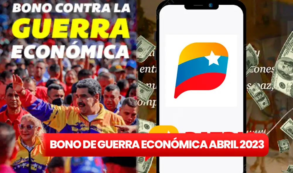 El Bono de Guerra Económica se entregará en abril a los beneficiarios inscritos en el Sistema Patria. Foto: composición LR/difusión