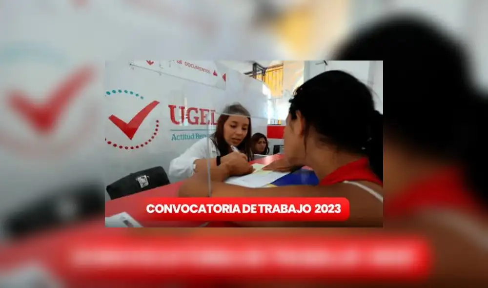 UGEL ofrece 10 puestos de trabajo en modalidad de CAS. Foto: UGEL UGEL ofrece 10 puestos de trabajo en modalidad de CAS. Foto: UGEL