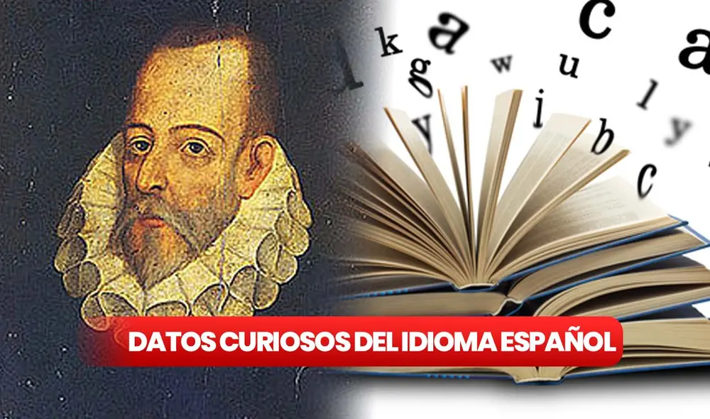 El Día del Idioma Español se celebra cada 23 de abril en homenaje a Miguel de Cervantes. Foto: Casa de La Literatura Peruana/ Billiken/ Composición LR
