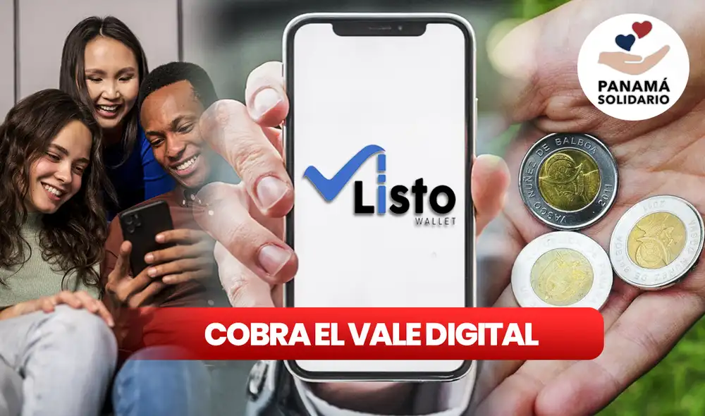 Una vez que completes el registro en Listo Wallet, podrás cobrar el Vale Digital 2023. ¿El PIN también se genera en esa plataforma? Foto: composición LR/Freepik/Panamá Solidario/Astelus Una vez que completes el registro en Listo Wallet, podrás cobrar el Vale Digital 2023. ¿El PIN también se genera en esa plataforma? Foto: composición LR/Freepik/Panamá Solidario/Astelus