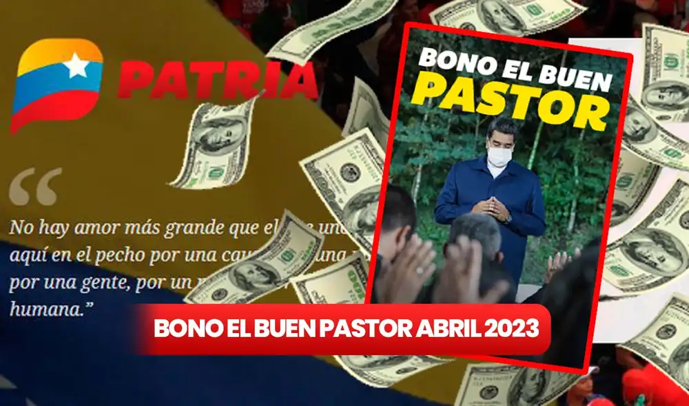 El Bono el Buen Pastor se entrega a solo un grupo de la población venezolana a través de la plataforma Patria. Foto: composición LR / Somos Venezuela/ PNG Mart El Bono el Buen Pastor se entrega a solo un grupo de la población venezolana a través de la plataforma Patria. Foto: composición LR / Somos Venezuela/ PNG Mart